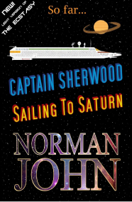 Captain Sherwood Sailing To Saturn book cover